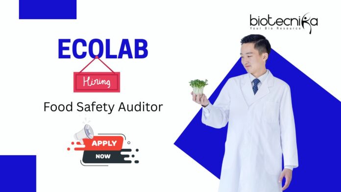 Food Safety Auditor Jobs | at Ecolab, Apply Now!