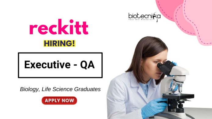 Biology Jobs at Reckitt Apply Now for the Executive Position
