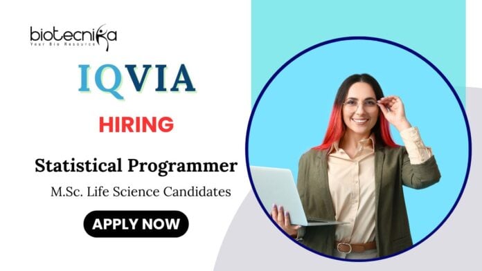 Biostatistician Jobs at IQVIA Apply Now for Statistical Programmer Role