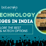 Biotechnology Colleges in India: Explore the Best B.Tech & M.Tech Options Biotechnology Colleges in India Explore the Best B.Tech & M.Tech Options (1)