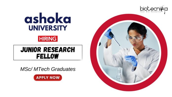 Biotechnology Jobs at Ashoka University MSc Graduates Apply Now for the JRF Position