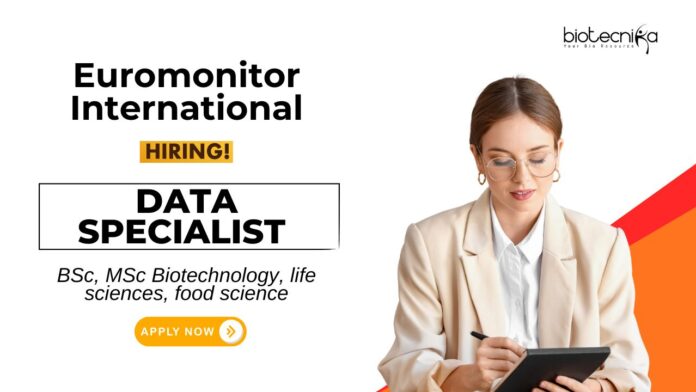 Biotechnology Jobs at Euromonitor International Apply Now for the Data Specialist Role (1)