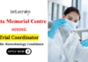 Biotechnology Jobs at Tata Memorial Centre Apply Now for Trial Coordinator Role