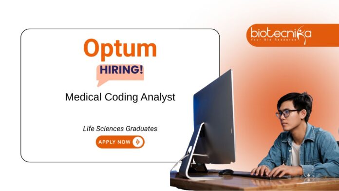 Medical Coding Analyst Job at Optum. CPC jobs in Hyderabad. Bachelor's in Life Sciences Candidates Apply Now!