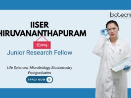 IISER Thiruvananthapuram Life Sciences, Microbiology, Biochemistry Postgraduates Junior Research Fellow
