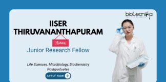 IISER Thiruvananthapuram Life Sciences, Microbiology, Biochemistry Postgraduates Junior Research Fellow