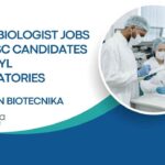 Microbiologist Jobs For MSc Candidates