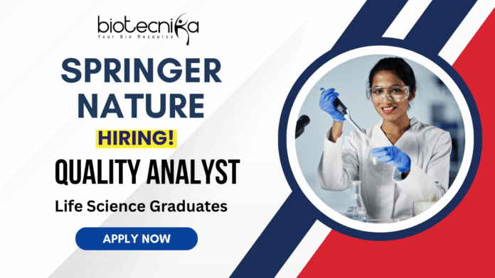 Life Science Job Opening - Quality Analyst Job at Springer Nature 
