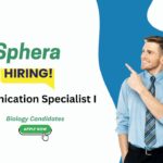 Biology Candidates Communication Specialist I Sphera