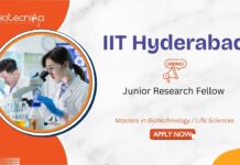Masters in Biotechnology / Life Sciences IIT Hyderabad Junior Research Fellow