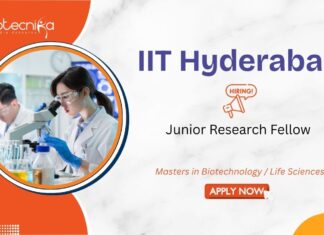 Masters in Biotechnology / Life Sciences IIT Hyderabad Junior Research Fellow
