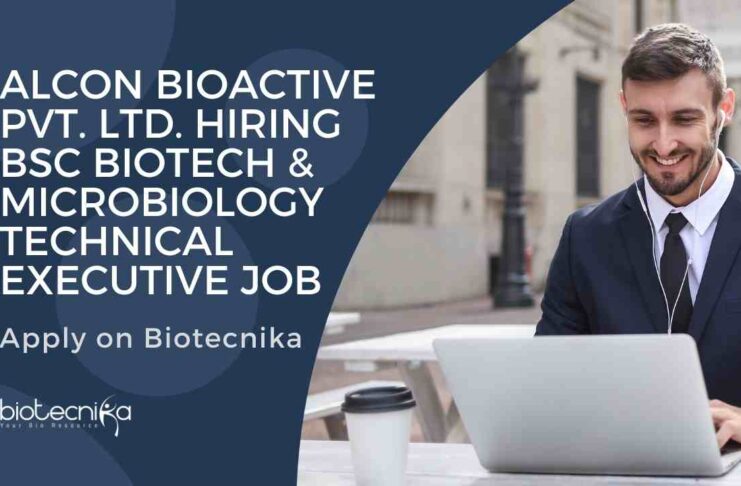BSc Microbiology & Biotech Job Opening at Alcon Bioactive Pvt. Ltd.