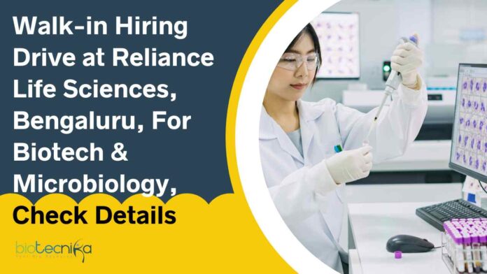 MSc Biotech & Microbiology Job Vacancies at Reliance Life Sciences