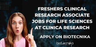 Freshers Clinical Research Associate Jobs For Life Sciences at CLINICA Research, Apply on Biotecnika
