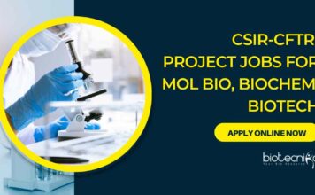 Mol Bio Project Vacancies Latest at CSIR-CFTRI