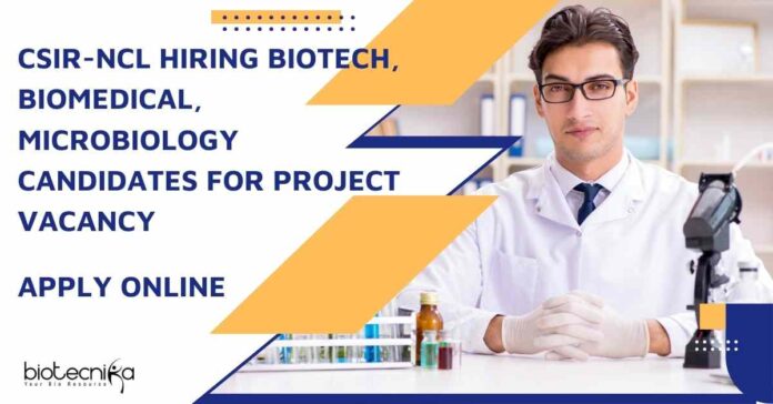 Life Sciences Project Vacancies at CSIR NCL