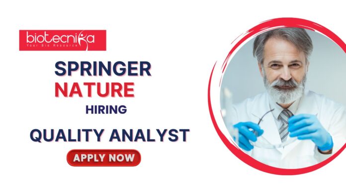 Quality Analyst Jobs at Springer Nature l Life Science Candidates Apply Now
