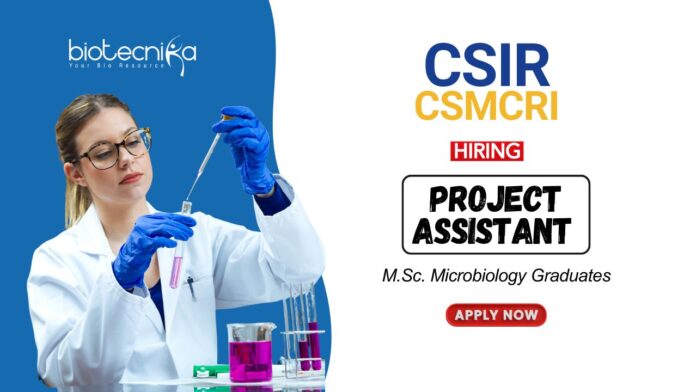 Copy of Biotechnology Jobs at CSMCRI MSc Graduates Apply Now for the Project Associate Position