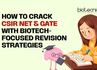 CSIR NET & GATE exams need smart Biotech-focused revision strategies. Learn the success tips for cracking them.