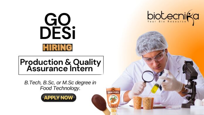 Food Technology Jobs at GO DESi Apply Now for the Production & Quality Assurance Intern Position (1)