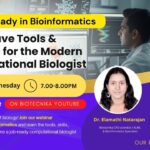 Exclusive FREE Webinar: Build Your Future Career in Bioinformatics – Tools & Skills That Matter Free Bioinformatics Webinar Registrations