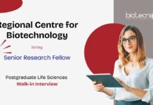 Senior Research Fellow Regional Centre for Biotechnology Postgraduate Life Sciences Walk-in Interview hiring
