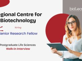 Senior Research Fellow Regional Centre for Biotechnology Postgraduate Life Sciences Walk-in Interview hiring