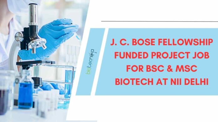 BSc & MSc Biotech Jobs in Delhi at NII