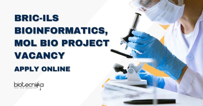 Bioinformatics Job Openings Latest at BRIC-ILS, Apply Online