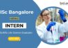 Internship Opportunity at IISc Bangalore Life Science Graduates Apply Now (1)