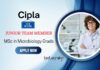 Job Opportunity at Cipla for Junior Team Member | MSc Microbiology Graduates Apply Now