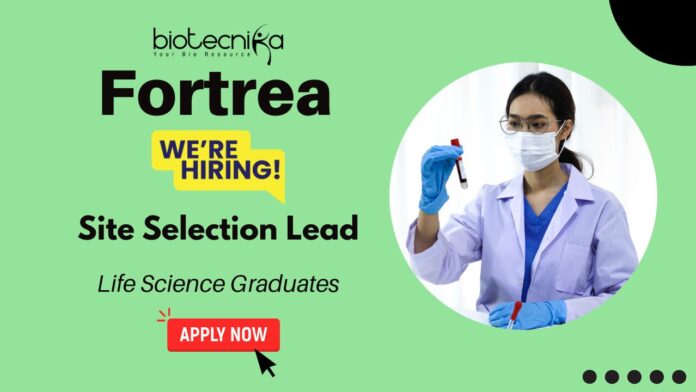 Job Vacancy at Fortrea in Bangalore | Life Science Graduates Apply for Site Selection Lead Role