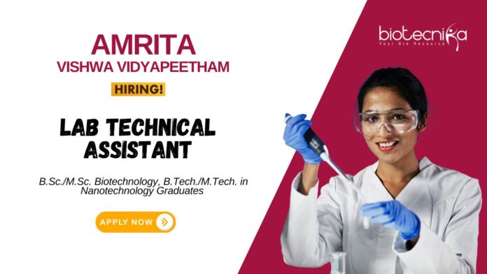 Lab Assistant Job at Amrita Vishwa Vidyapeetham Biotechnology Graduates Apply Now