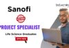 Sanofi Project Specialist Life Science Graduates