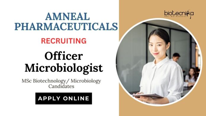 MSc Biotechnology Jobs at Amneal Pharmaceuticals | Apply now for Microbiologist Officer Position
