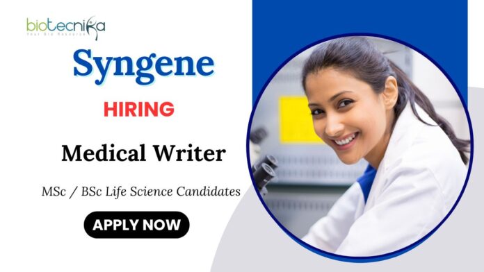 Medical Writer Jobs at Syngene | MSc Life Science Candidates Apply Now