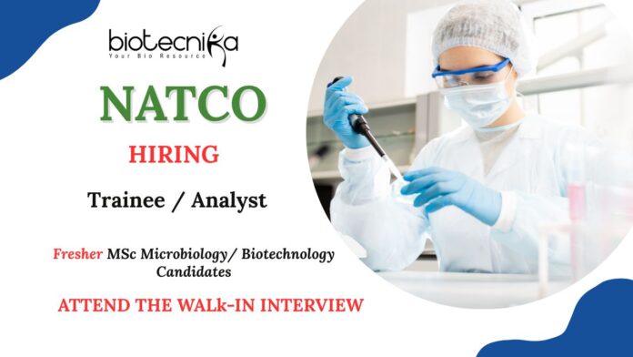 Microbiology Freshers Job at Natco Attend the Walk-in Interview