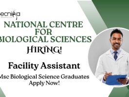 NCBS Careers For MSc Biological Science Graduates | Apply Now For The Facility Assistant Role