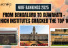 NIRF Rankings 2025 From Bengaluru to Guwahati - Which Institutes Cracked the Top 10