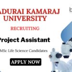 Project Assistant Jobs at Madurai Kamaraj University | MSc Life Science Candidates Apply Now Project Assistant Jobs at Madurai Kamaraj University | MSc Life Science Candidates Apply Now