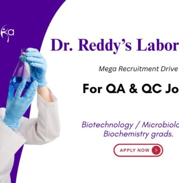 For QA & QC Jobs Dr. Reddy’s Laboratories Biotechnology / Microbiology / Biochemistry grads.