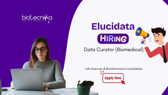 Life Sciences & Bioinformatics Job at Elucidata, Biomedical Data Curator Role. AI-assisted curation, multi-omics, & clinical standards.