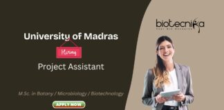 University of Madras Project Assistant M.Sc. in Botany / Microbiology / Biotechnology