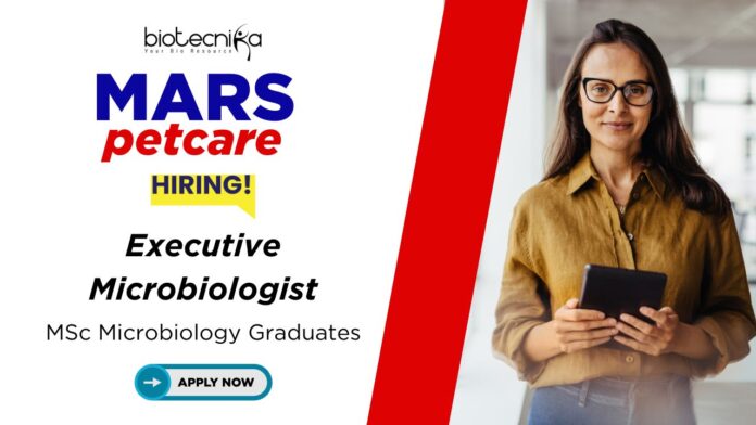 Executive Microbiologist Job at Mars Petcare in Hyderabad for MSc Microbiology graduates - Apply Now