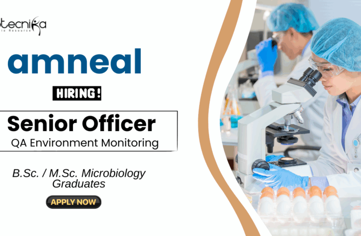 Recent Microbiology Jobs at Amneal BSc MSc Graduates Apply Now for the Senior Officer Role
