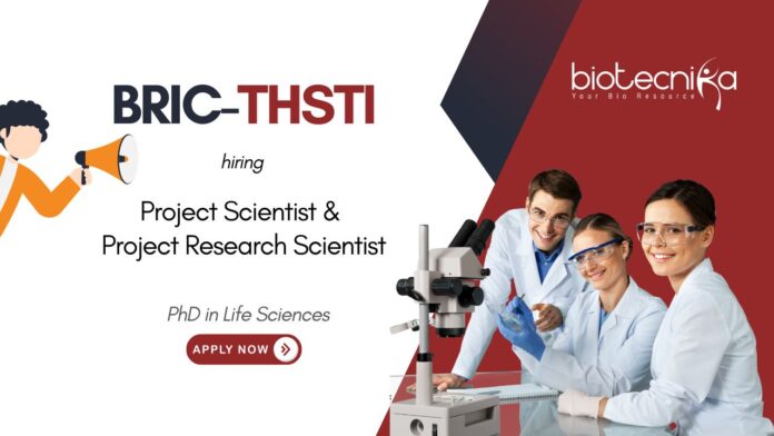 BRIC-THSTI Project Scientist & Project Research Scientist PhD in Life Sciences