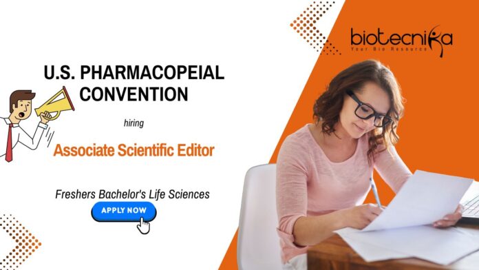 Associate Scientific Editor U.S. Pharmacopeial Convention Freshers Bachelor's Life Sciences