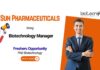 Freshers Opportunity Sun Pharmaceuticals Biotechnology Manager PhD Biotechnology