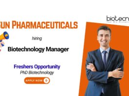 Freshers Opportunity Sun Pharmaceuticals Biotechnology Manager PhD Biotechnology