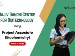 Project Associate (Biochemistry) Rajiv Gandhi Centre for Biotechnology hiring